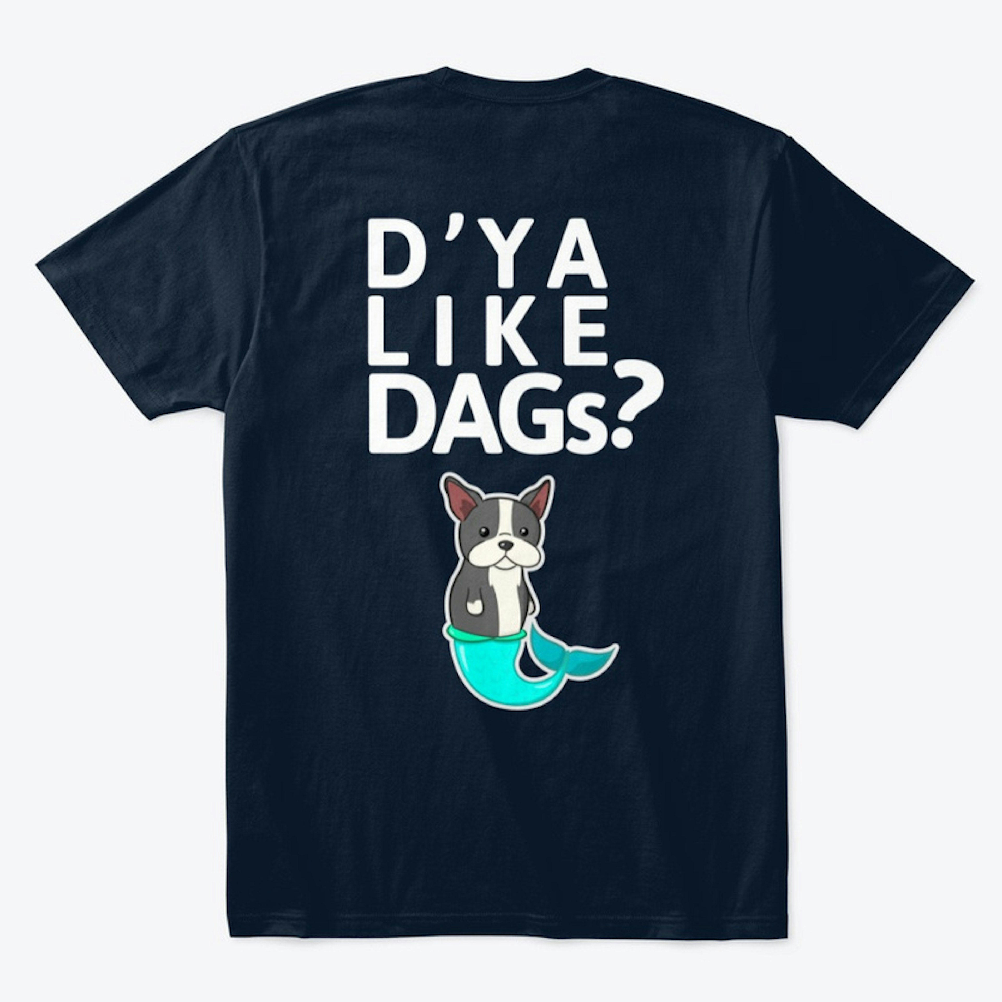 D'ya Like DAGs?